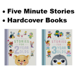 Five Minute Stories for 2 Year Olds or 3 Year Olds                                          